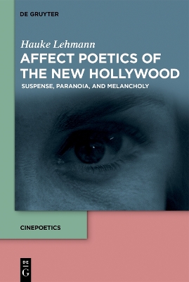 Cover of Affect Poetics of the New Hollywood