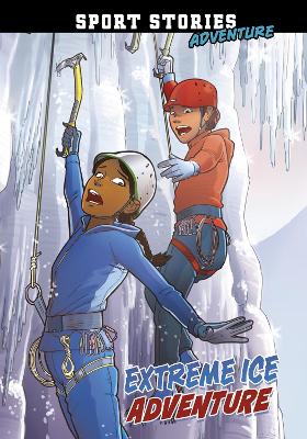 Book cover for Extreme Ice Adventure