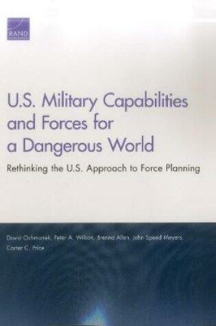 Cover of U.S. Military Capabilities and Forces for a Dangerous World