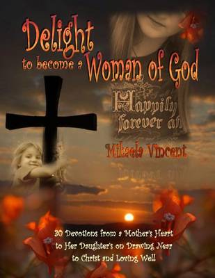 Book cover for Delight to Become a Woman of God