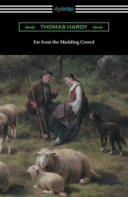 Book cover for Far from the Madding Crowd (with an Introduction by William T. Brewster)