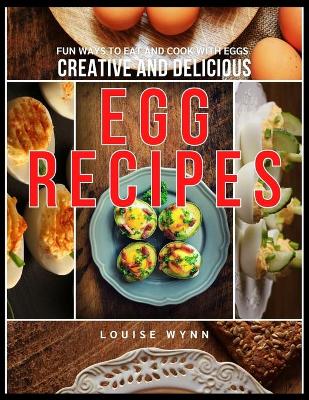 Book cover for Creative and Delicious Egg Recipes