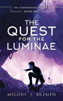 Book cover for The Quest for the Luminae