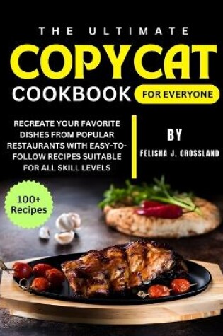 Cover of The Ultimate Copycat Cookbook for Everyone