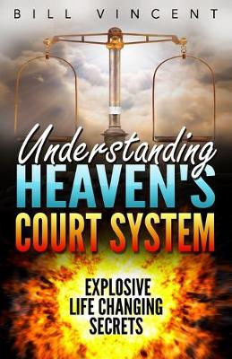 Book cover for Understanding Heaven's Court System