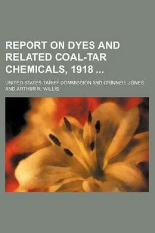 Cover of Report on Dyes and Related Coal-Tar Chemicals, 1918