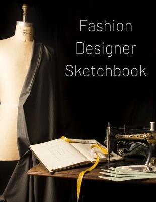 Book cover for Fashion Designer Sketchbook