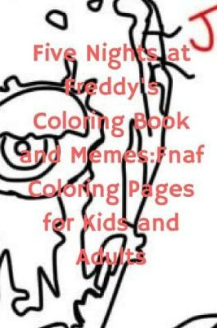 Cover of Five Nights at Freddy's Coloring Book and Memes