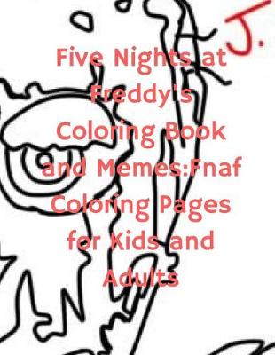 Book cover for Five Nights at Freddy's Coloring Book and Memes