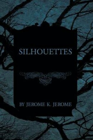Cover of Silhouettes