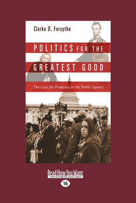 Book cover for Politics for the Greatest Good