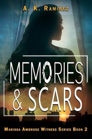 Cover of Memories & Scars