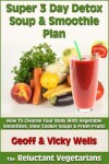 Book cover for Super 3 Day Detox Soup & Smoothie Plan