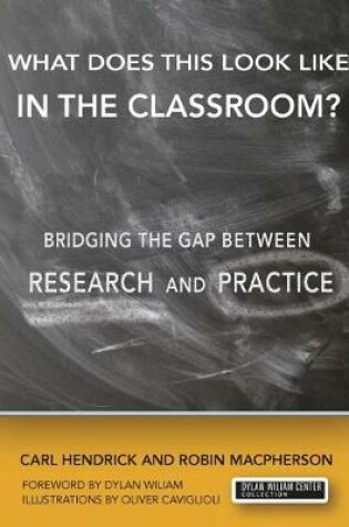 Cover of What Does This Look Like in the Classroom?
