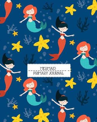 Book cover for Mermaid Primary Journal