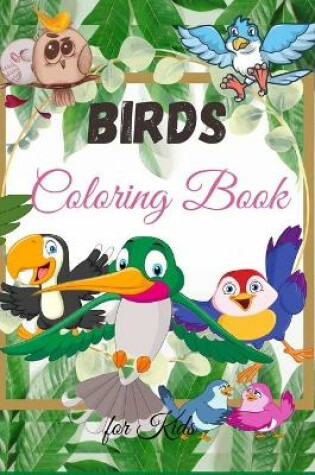 Cover of Birds Coloring Book for Kids