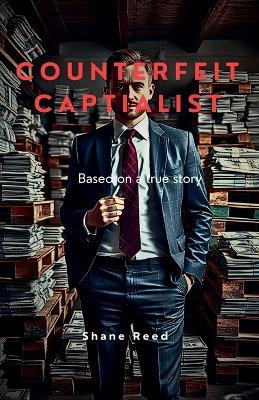 Cover of Conterfeit Capitalist