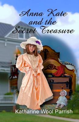 Book cover for Anna Kate and the Secret Treasure