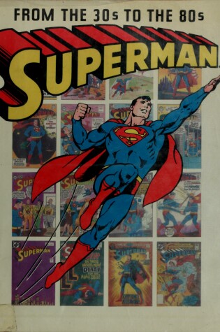 Cover of Superman from the 30s to the 80s