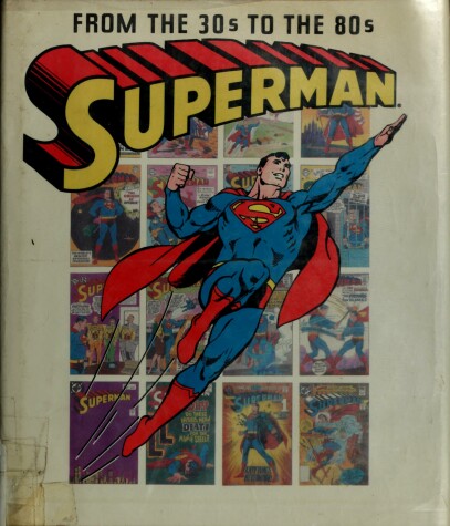 Book cover for Superman from the 30s to the 80s