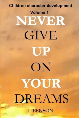 Book cover for Never give up on your dreams