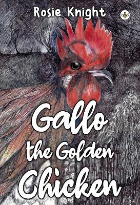 Book cover for Gallo the Golden Chicken