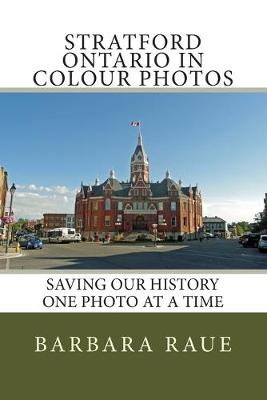 Book cover for Stratford Ontario in Colour Photos