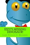 Book cover for Izzy's Missing Dinosaur!