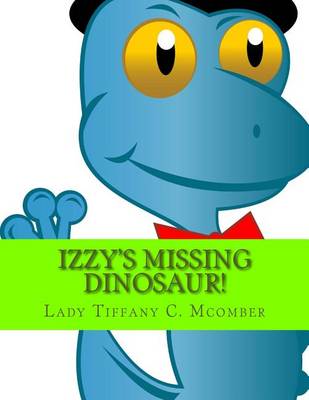 Book cover for Izzy's Missing Dinosaur!