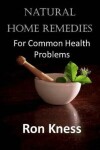 Book cover for Natural Home Remedies