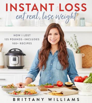 Book cover for Instant Loss: Eat Real, Lose Weight