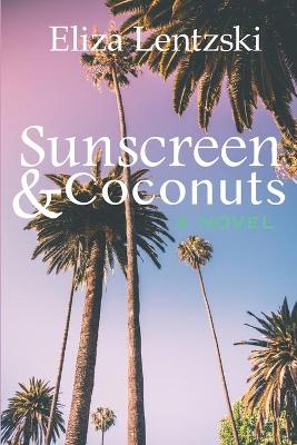 Book cover for Sunscreen & Coconuts