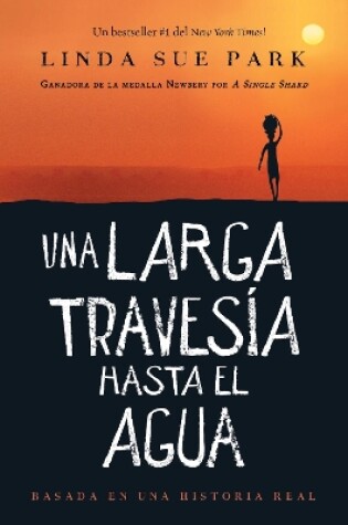 Cover of Una Larga Traves�a Hasta El Agua