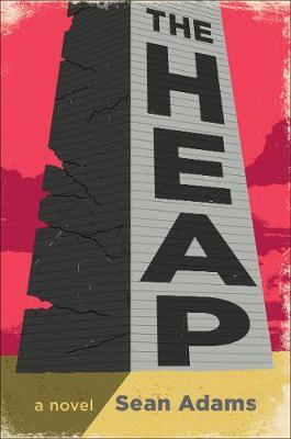 The Heap by Sean Adams