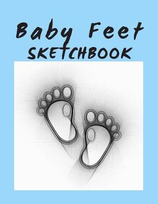 Book cover for Baby Feet Sketchbook