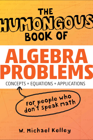 Cover of The Humongous Book of Algebra Problems