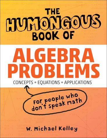 Book cover for The Humongous Book of Algebra Problems