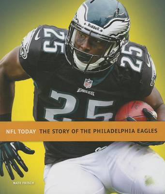 Cover of The Story of the Philadelphia Eagles