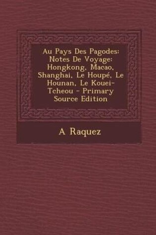 Cover of Au Pays Des Pagodes