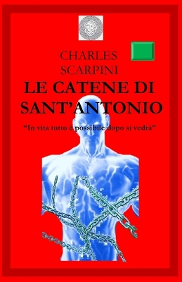 Book cover for Le Catene Di Sant'antonio