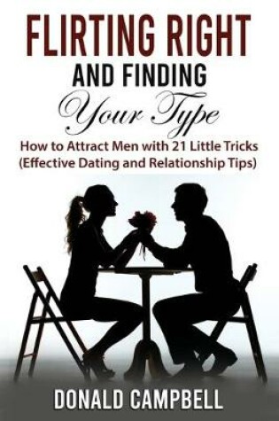 Cover of Flirting Right and Finding Your Type