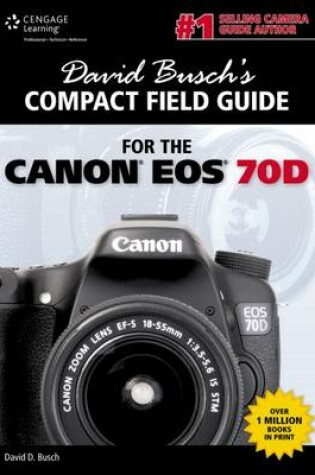 Cover of David Busch's Compact Field Guide for the Canon EOS 70D