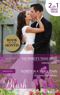 Book cover for The Prince's Texas Bride/Secrets In A Small Town