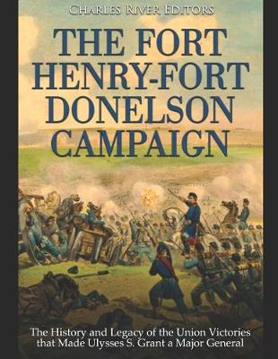 Book cover for The Fort Henry-Fort Donelson Campaign