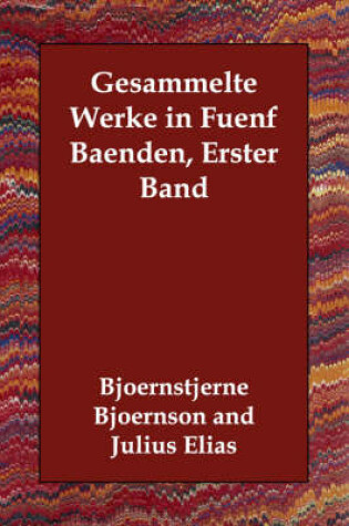 Cover of Gesammelte Werke in Fuenf Baenden, Erster Band
