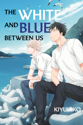 Cover of The White and Blue Between Us