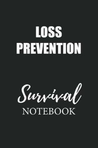 Cover of Loss Prevention Survival Notebook