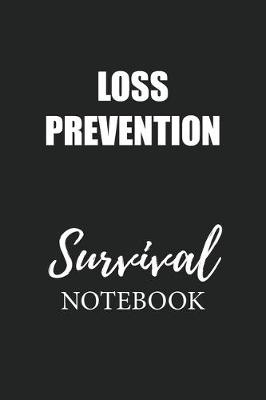 Book cover for Loss Prevention Survival Notebook