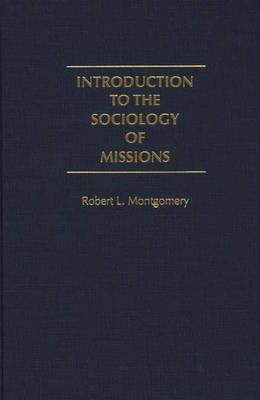 Book cover for Introduction to the Sociology of Missions