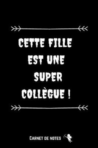 Cover of Cette Fille est une Super Collegue